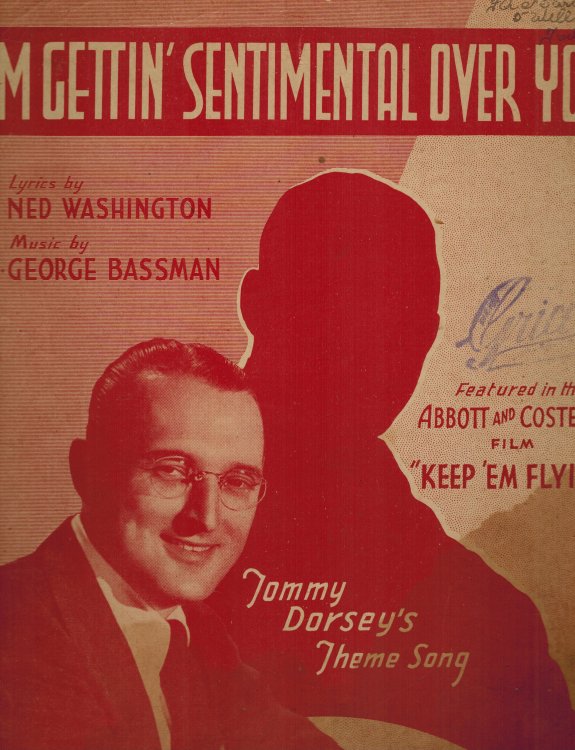 I'm Gettin' ( Getting ) Sentimental Over You - Sheet Music - Tommy Dorsey Cover