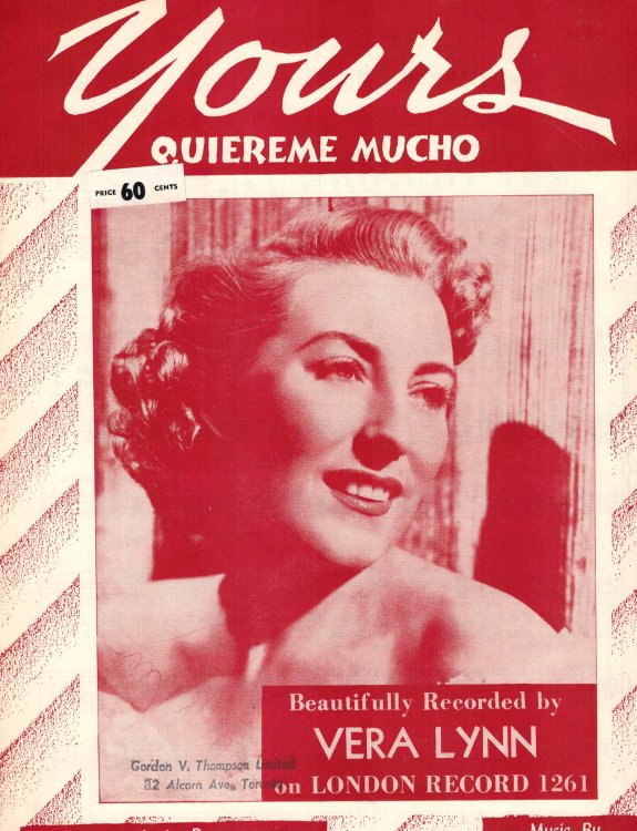 Image for Yours - Quiereme Mucho - Sheet Music - Vera Lynn Cover Yours - Quiereme Mucho - Sheet Music - Vera Lynn Cover