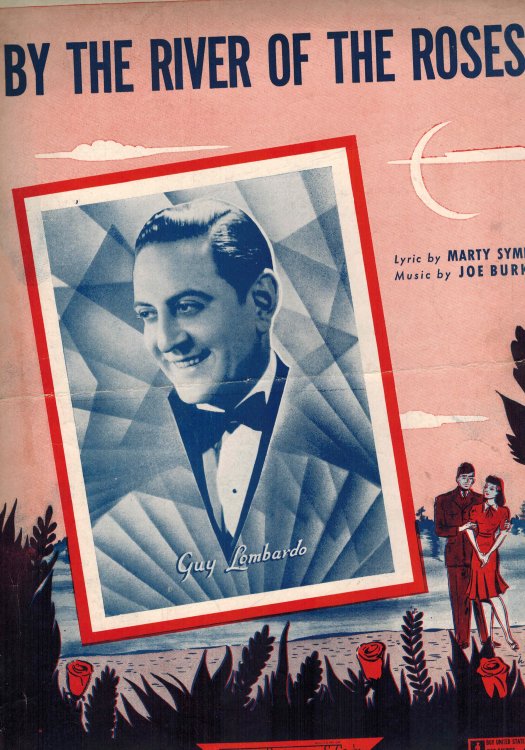 Image for By the River of the Roses - Sheet Music Guy Lombardo Cover By the River of the Roses - Sheet Music Guy Lombardo Cover