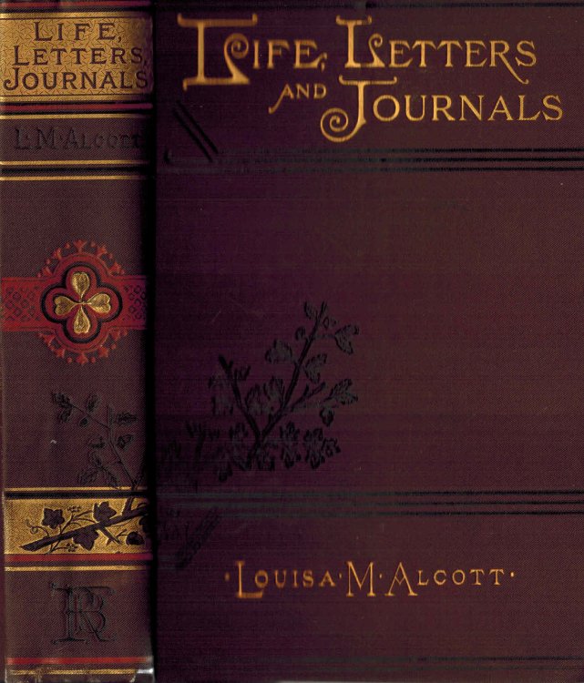 Image for Louisa May Alcott : Her Life, letters and Journals Louisa May Alcott : Her Life, letters and Journals