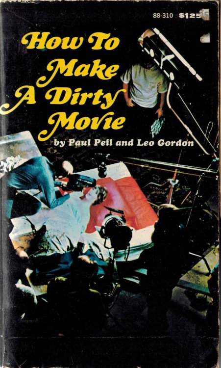 Image for How to Make a Dirty Movie How to Make a Dirty Movie