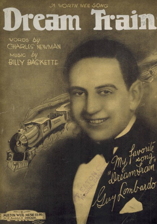 Image for Dream Train - a Worth Weil Song - Vintage Sheet Music Guy lombardo Cover Dream Train - a Worth Weil Song - Vintage Sheet Music Guy lombardo Cover