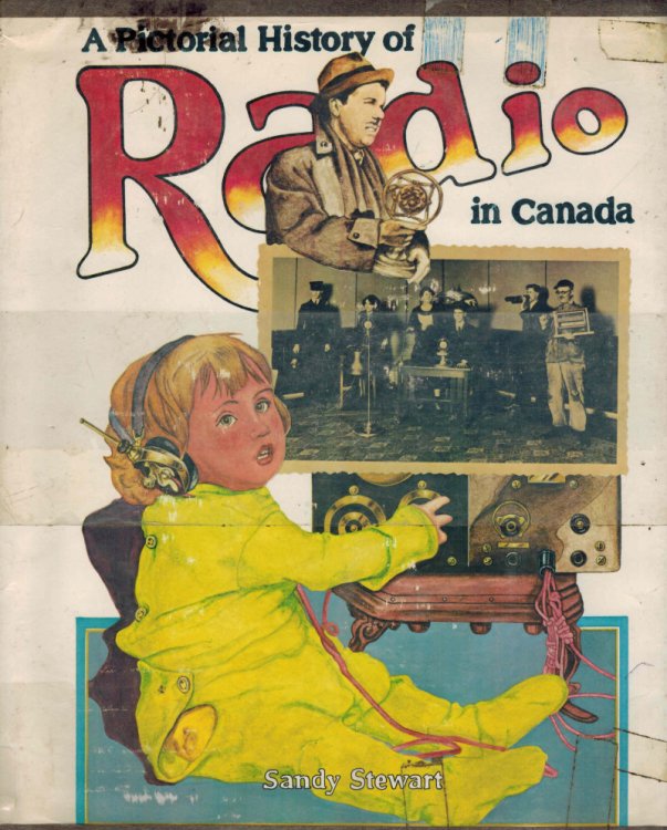 A Pictorial History of Radio in Canada