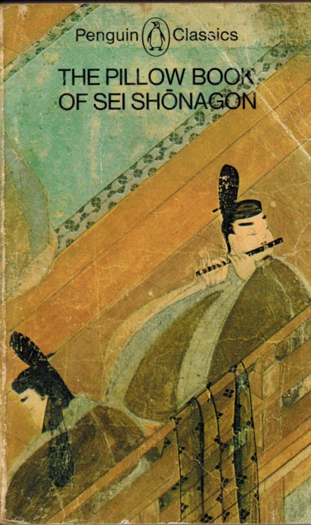 The Pillow Book of Sei Shonagon (The Penguin classics)