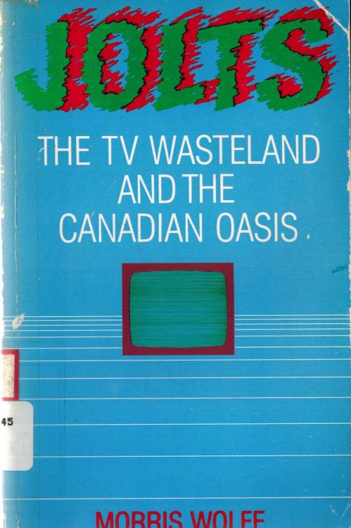 Image for Jolts: The TV Wasteland and the Canadian Oasis Jolts: The TV Wasteland and the Canadian Oasis