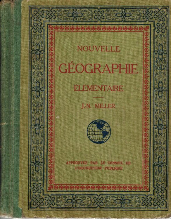 Nouvelle Geographie Elementaire Adaptee Aux Ecoles Canadiennes