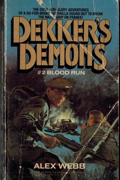 Blood Run (Dekker's Demons No. 2)