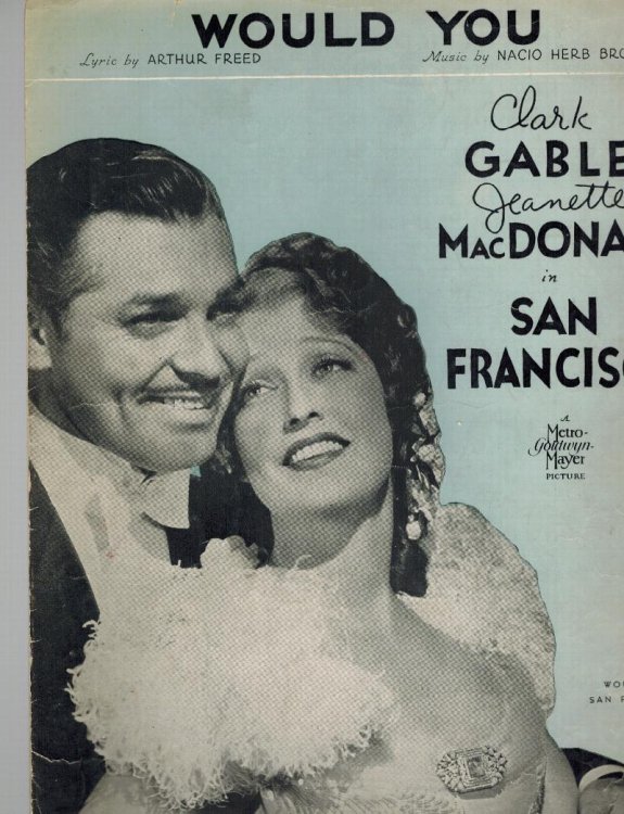 Image for Would You - From San Francisco - Clark Gable and Jeanette MacDonald Cover - Vintage Sheet Music Would You - From San Francisco - Clark Gable and Jeanette MacDonald Cover - Vintage Sheet Music