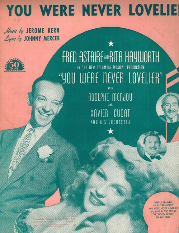 Image for You Were Never Lovelier - Fred Astaire and Rita Hayworth Cover - Vintage Sheet Music You Were Never Lovelier - Fred Astaire and Rita Hayworth Cover - Vintage Sheet Music