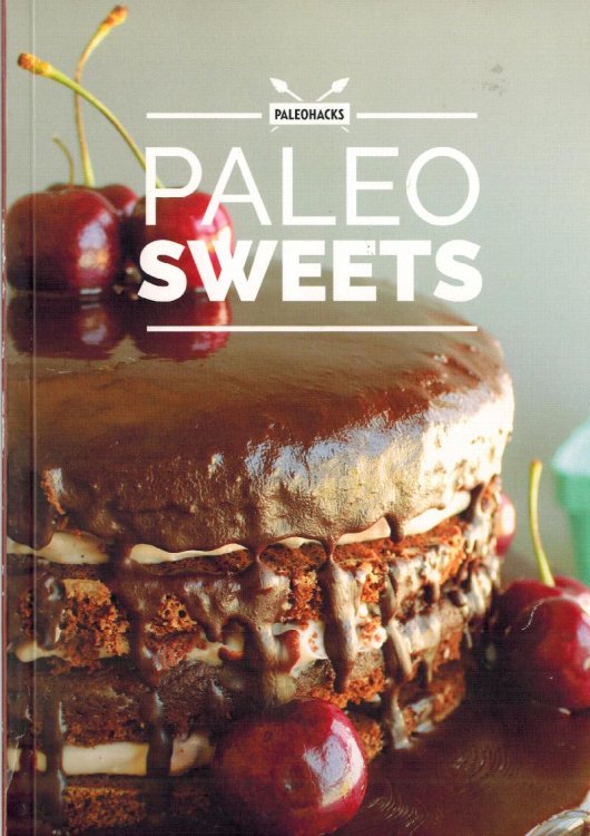 Image for Paleohacks Paleo Sweets Paleohacks Paleo Sweets