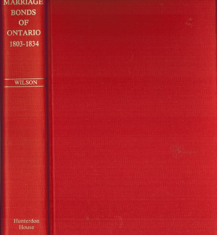 Image for Marriage Bonds of Ontario, 1803-1834 Marriage Bonds of Ontario, 1803-1834