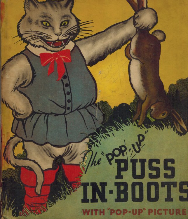 Image for The Pop Up Puss in Boots with Pop Up Pictures - The Illustrated Pop Up Edition 1934 First Edition The Pop Up Puss in Boots with Pop Up Pictures - The Illustrated Pop Up Edition 1934 First Edition