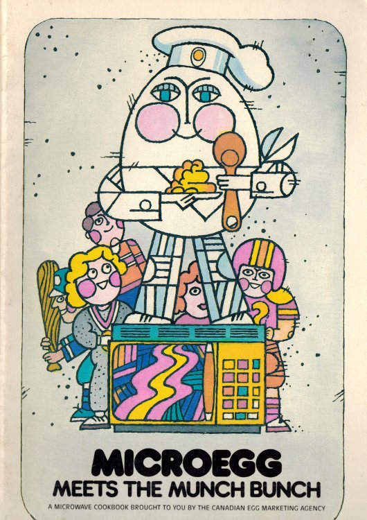 Microegg Meets the Munch Bunch - a Microwave Cookbook