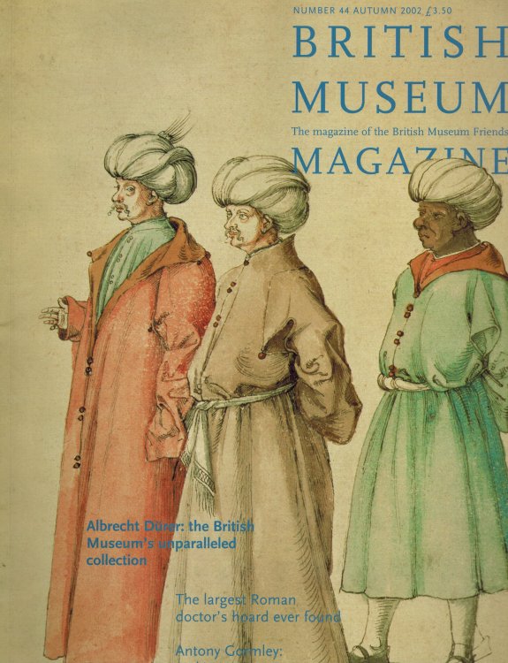 British Museum Magazine - Number 44 Autumn 2002