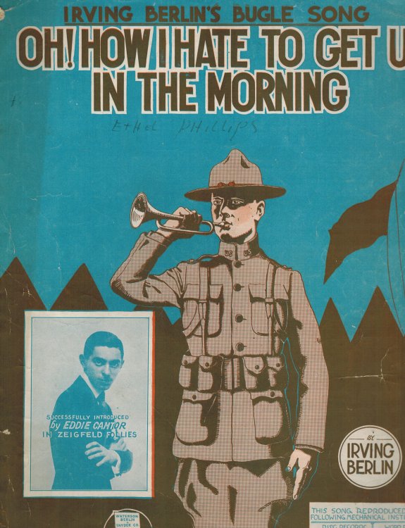 Oh How I Hate to Get Up in the Morning - Irving Berlin's Bugle Song - Eddie Cantor Cover - Vintage Sheet Music