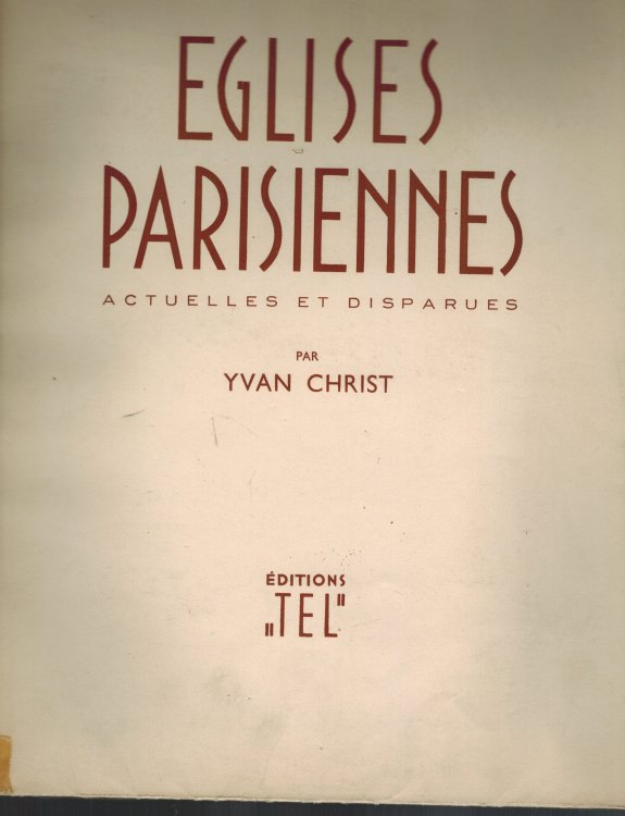 Image for Eglises Parisiennes Actuelles et Disparues Eglises Parisiennes Actuelles et Disparues