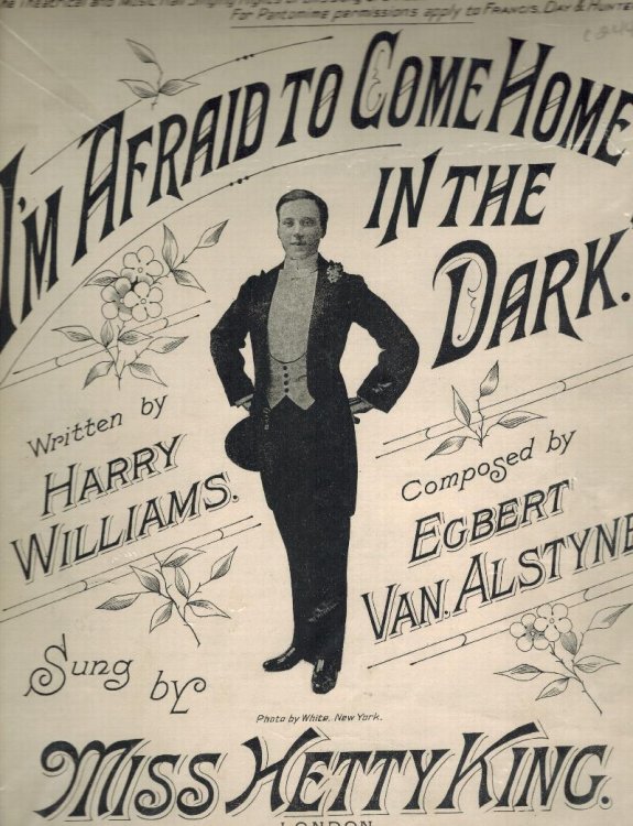 Image for I'm Afraid to Come Home in the Dark - Vintage Sheet Music - as Sung By Miss Hetty King I'm Afraid to Come Home in the Dark - Vintage Sheet Music - as Sung By Miss Hetty King