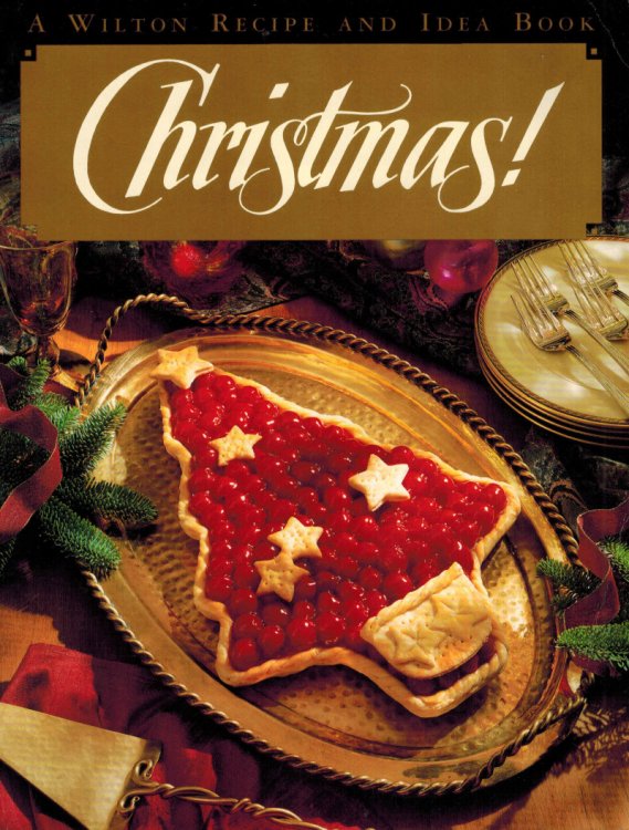 Image for A Wilton Recipe and Idea Book : Christmas Recipes A Wilton Recipe and Idea Book : Christmas Recipes