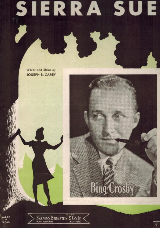 Image for Sierra Sue - Bing Crosby Cover - Vintage Sheet Music Sierra Sue - Bing Crosby Cover - Vintage Sheet Music