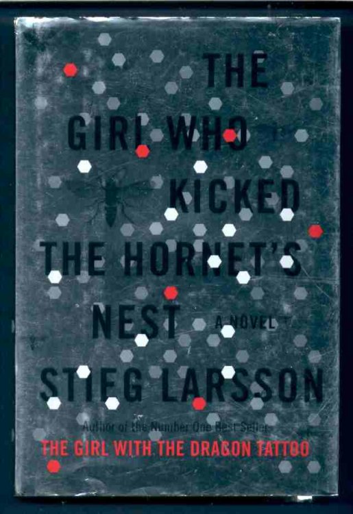 THE GIRL WHO KICKED THE HORNET'S NEST