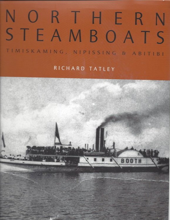 NORTHERN STEAMBOATS Timiskaming, Nipissing & Abitibi