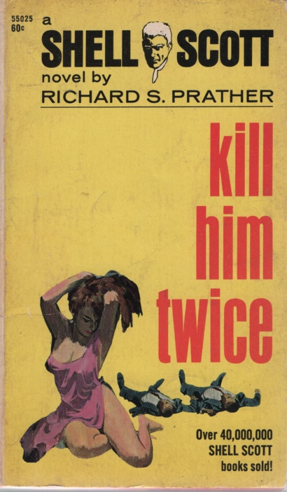 KILL HIM TWICE