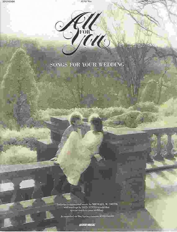 ALL FOR YOU, SONGS FOR YOUR WEDDING