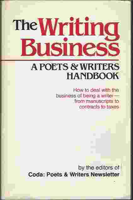 THE WRITING BUSINESS A Poets and Writers Handbook