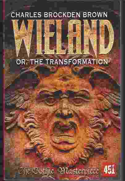 WIELAND OR, THE TRANSFORMATION An American Tale