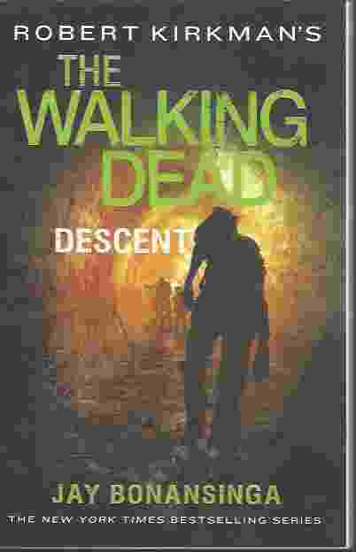 ROBERT KIRKMAN'S THE WALKING DEAD Descent