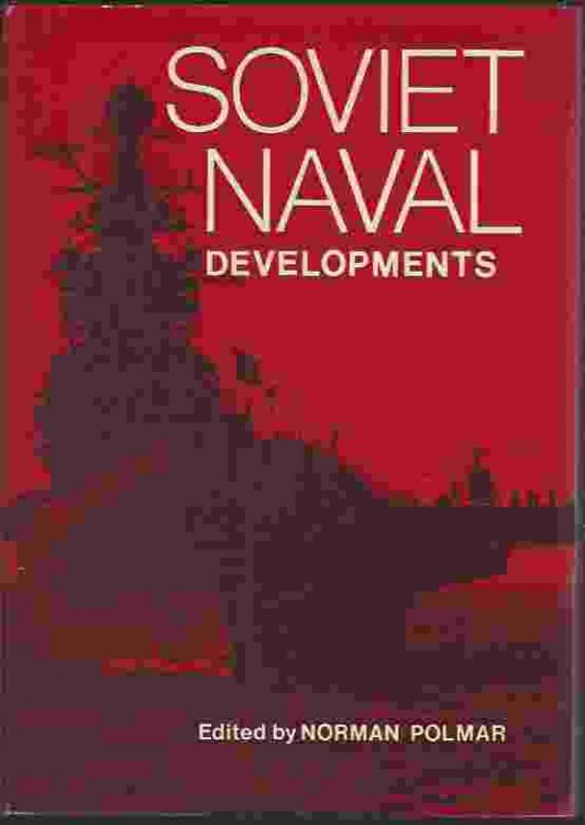 SOVIET NAVAL DEVELOPMENTS
