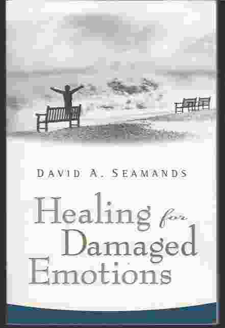 HEALING FOR DAMAGED EMOTIONS
