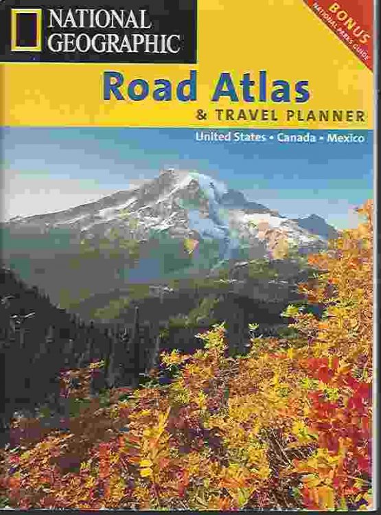 NATIONAL GEOGRAPHIC ROAD ATLAS & TRAVEL PLANNER