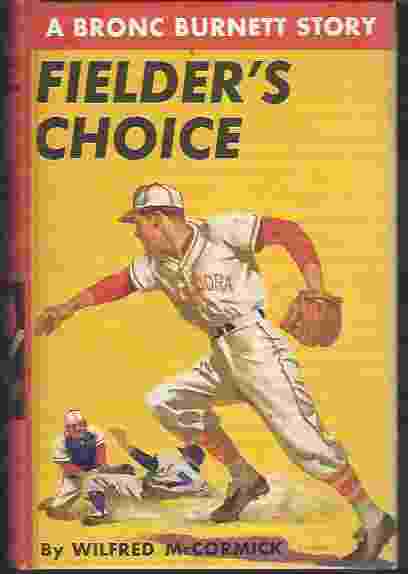 FIELDER'S CHOICE