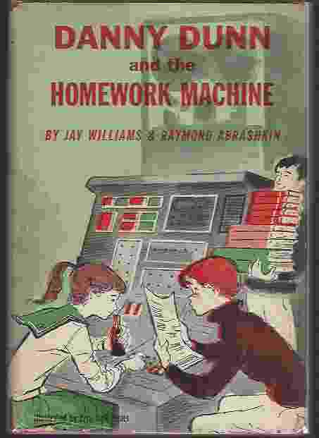 DANNY DUNN AND THE HOMEWORK MACHINE