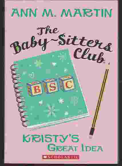 KRISTY'S GREAT IDEA