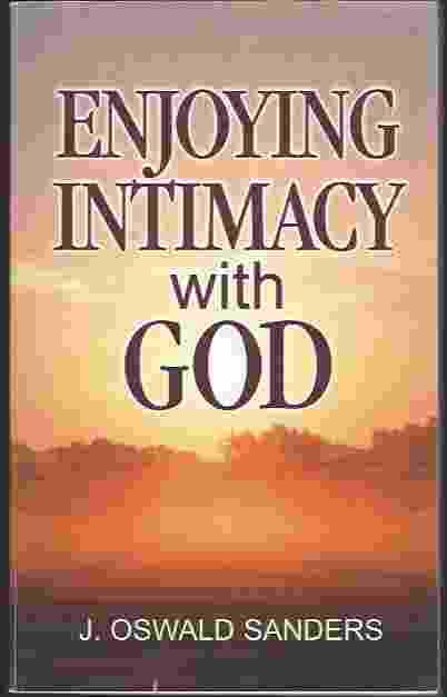 ENJOYING INTIMACY WITH GOD