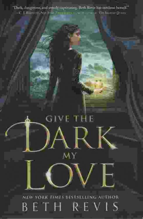 GIVE THE DARK MY LOVE