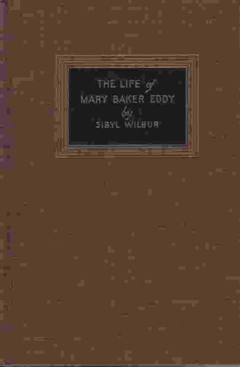 THE LIFE OF MARY BAKER EDDY
