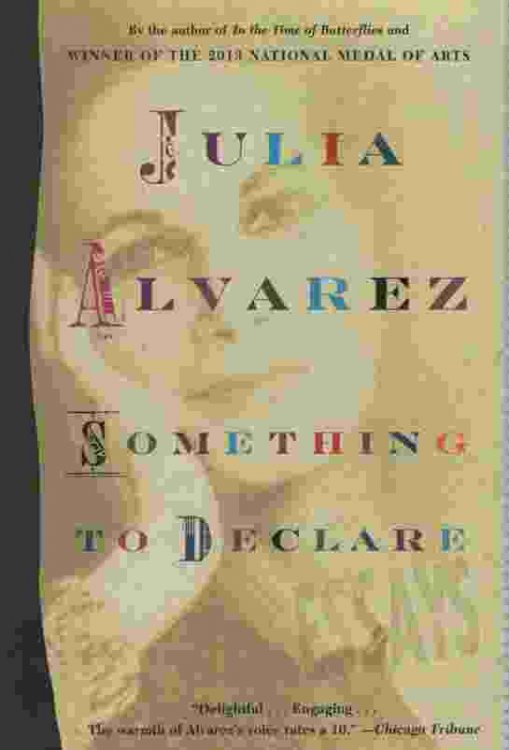 SOMETHING TO DECLARE Essays