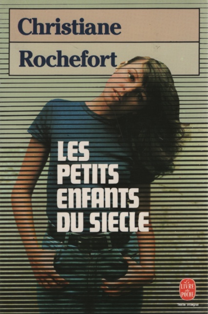 LES PETITS ENFANTS DU SIECLE