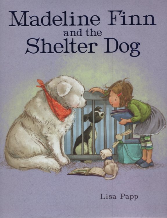 MADELINE FINN AND THE SHELTER DOG