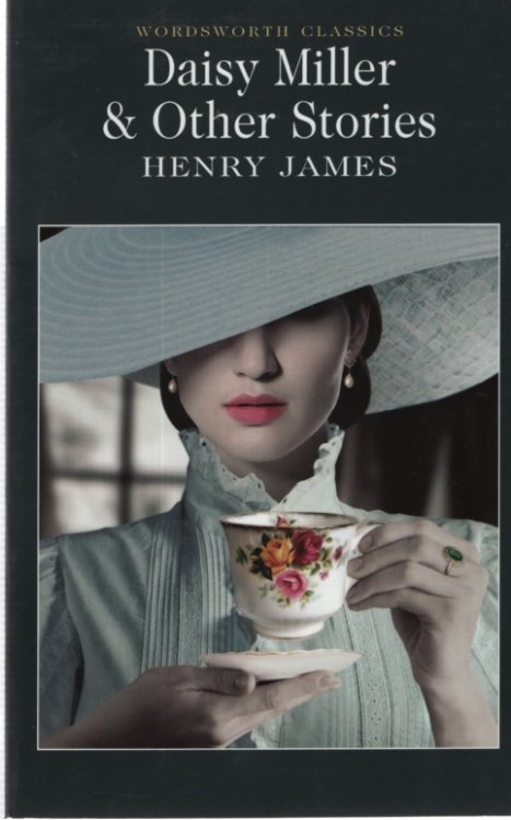 DAISY MILLER & OTHER STORIES