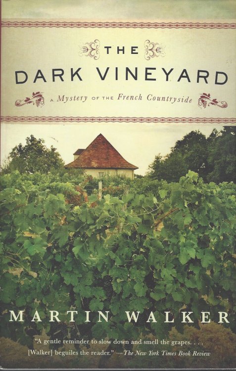 THE DARK VINEYARD A Mystery of the French Countryside