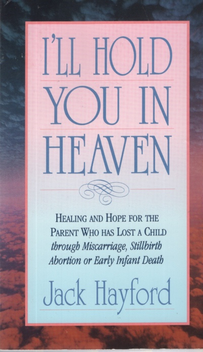 I'LL HOLD YOU IN HEAVEN