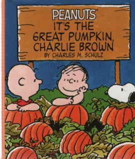 PEANUTS IT'S THE GREAT PUMPKIN CHARLIE BROWN