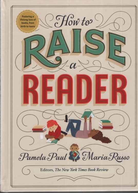 HOW TO RAISE A READER