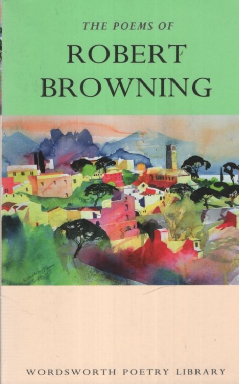 THE POEMS OF ROBERT BROWNING