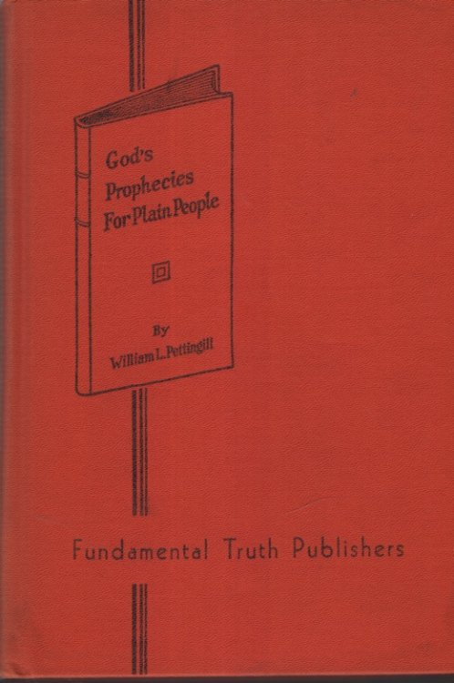 GOD'S PROPHECIES FOR PLAIN PEOPLE