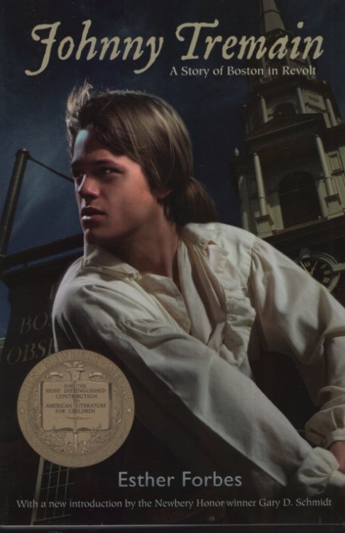 JOHNNY TREMAIN A Story of Boston in Revolt